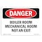 Signmission OSHA Danger Sign, 7" Height, Rigid Plastic, Boiler Room Mechanical Room Not An Exit, Landscape OS-DS-P-710-L-2126 - alternate 1